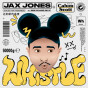 Jax Jones-Whistle