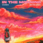 Imanbek-In The Morning